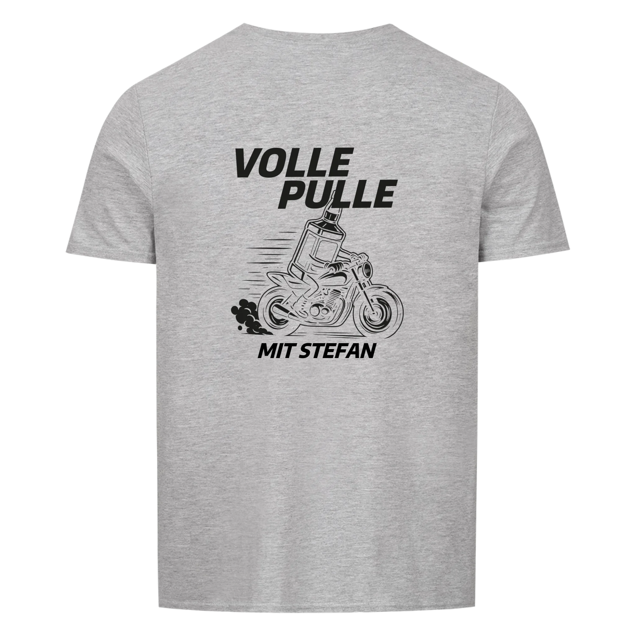 Volle Pulle - Personalisierbares Shirt