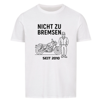 Nicht zu bremsen - Personalisierbares Shirt