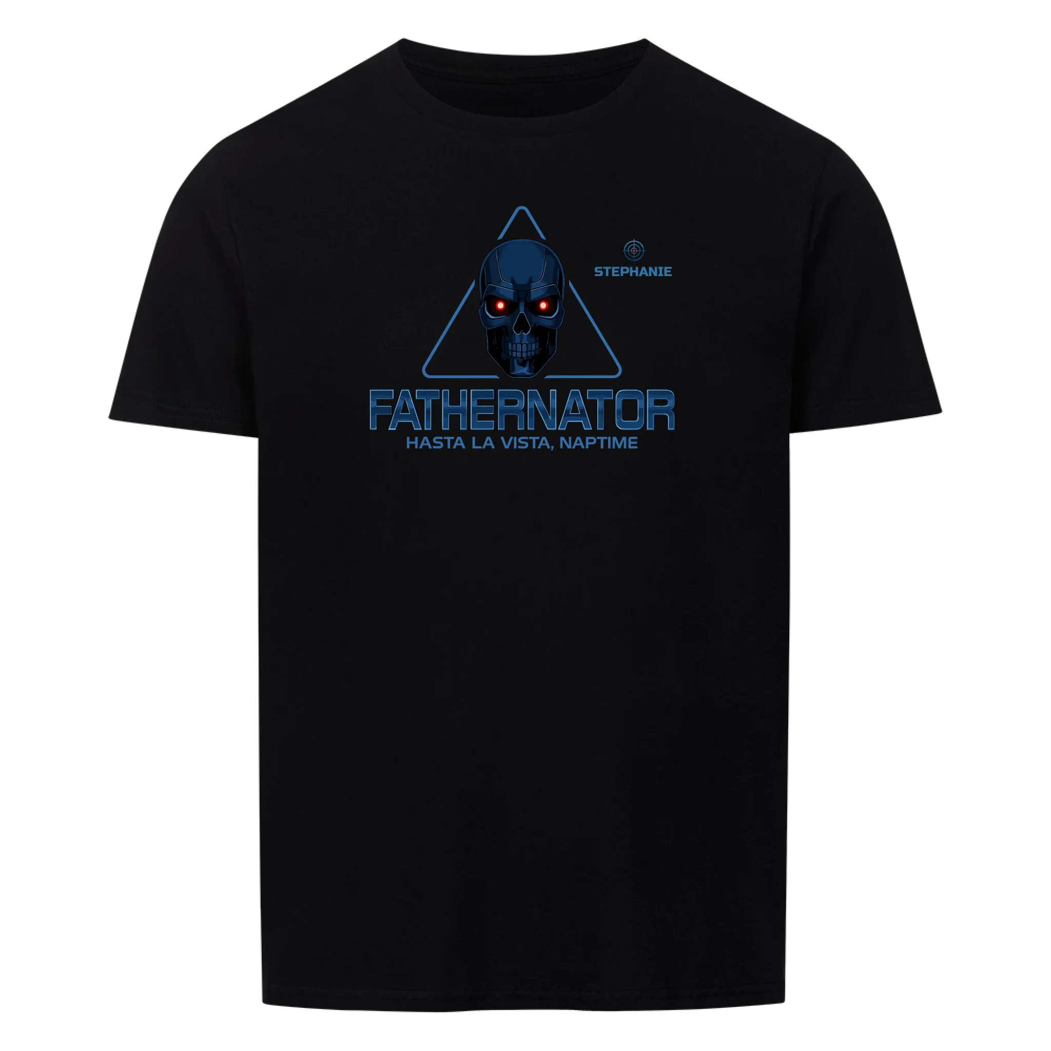 Fathernator - Customizable T-Shirt