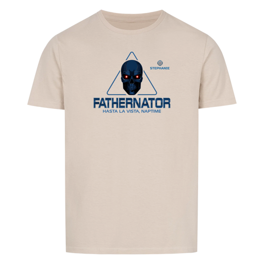 Fathernator - Customizable T-Shirt