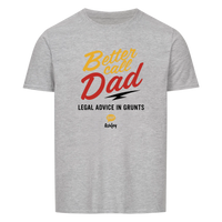 Better call Dad - Customizable T-Shirt