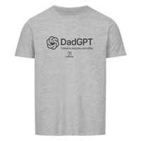DadGPT - Customizable T-Shirt