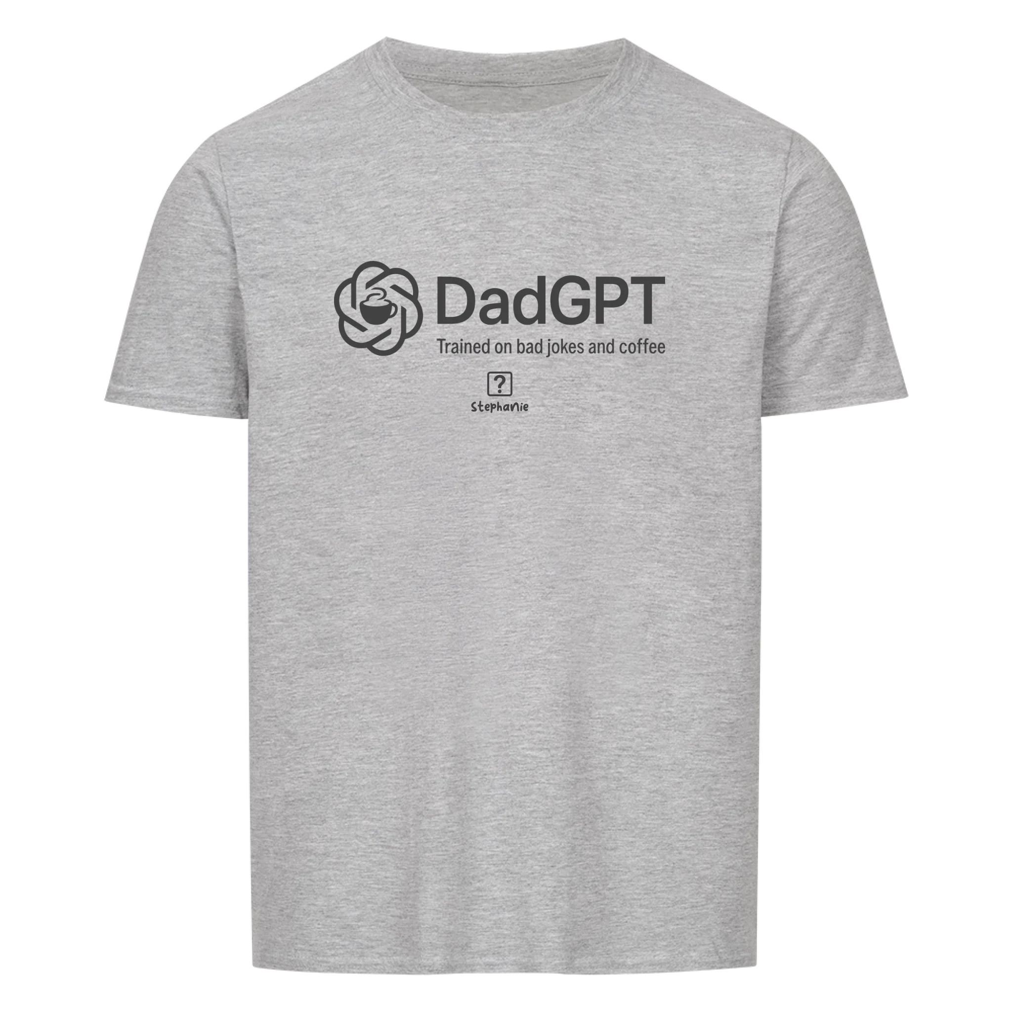 DadGPT - Customizable T-Shirt