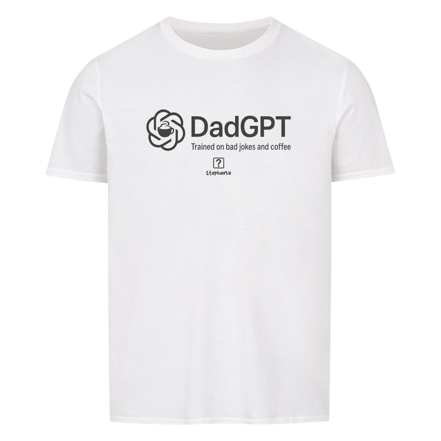 DadGPT - Customizable T-Shirt