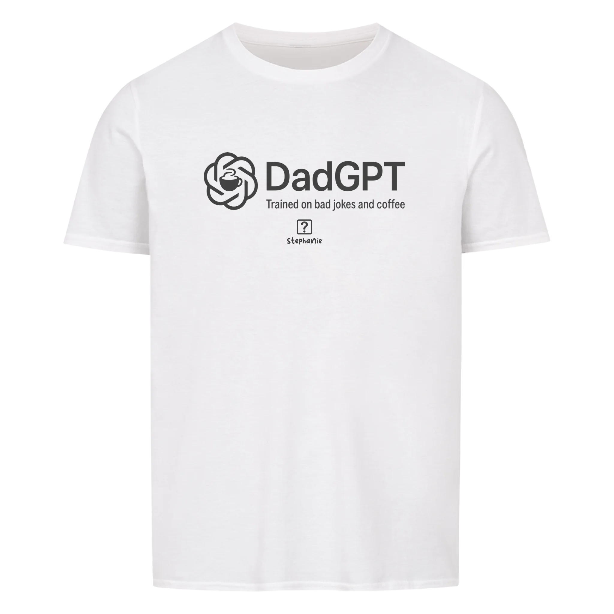 DadGPT - Customizable T-Shirt