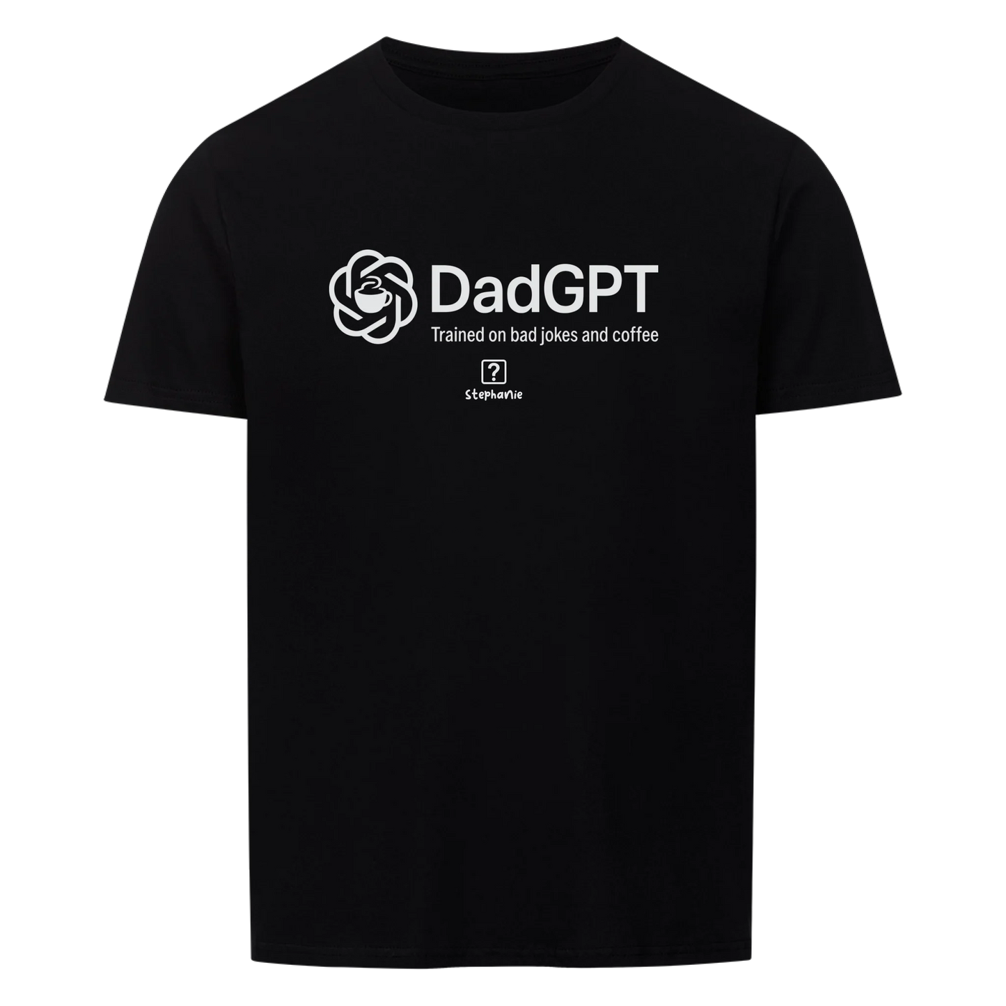 DadGPT - Customizable T-Shirt