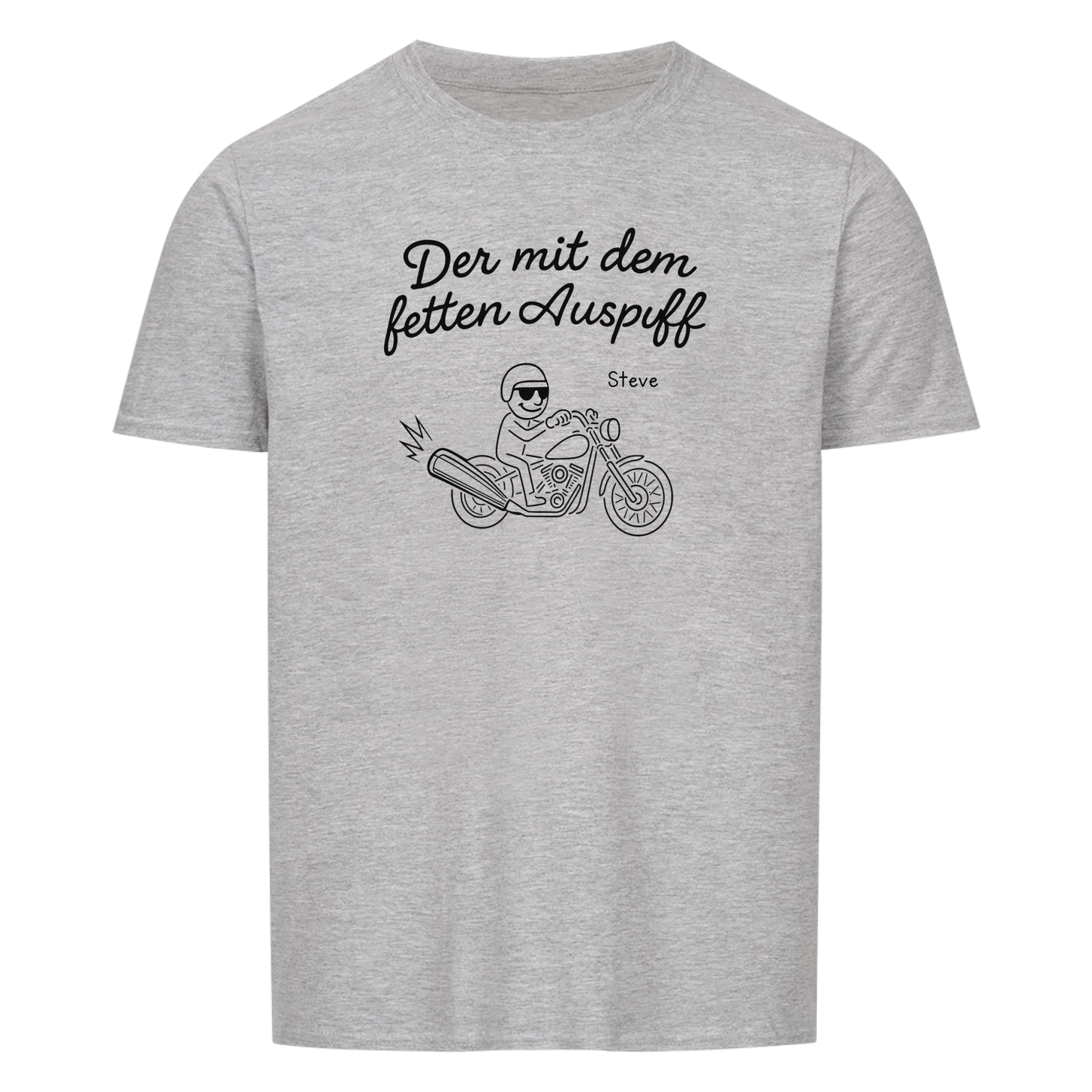 Der mit dem fetten Auspuff - Personalisierbares T-Shirt