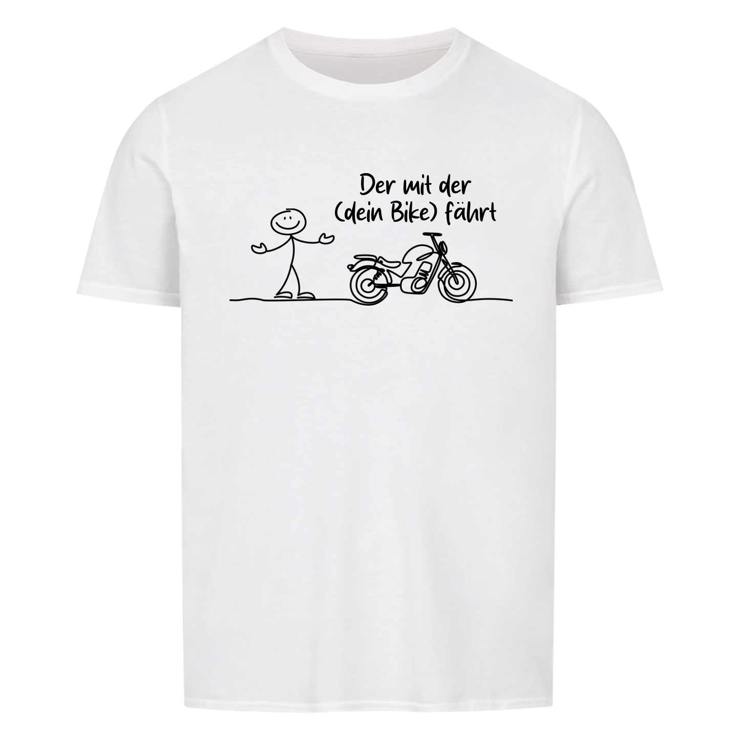 Der mit der (dein Bike) fährt personalisierbar - Herren Shirt