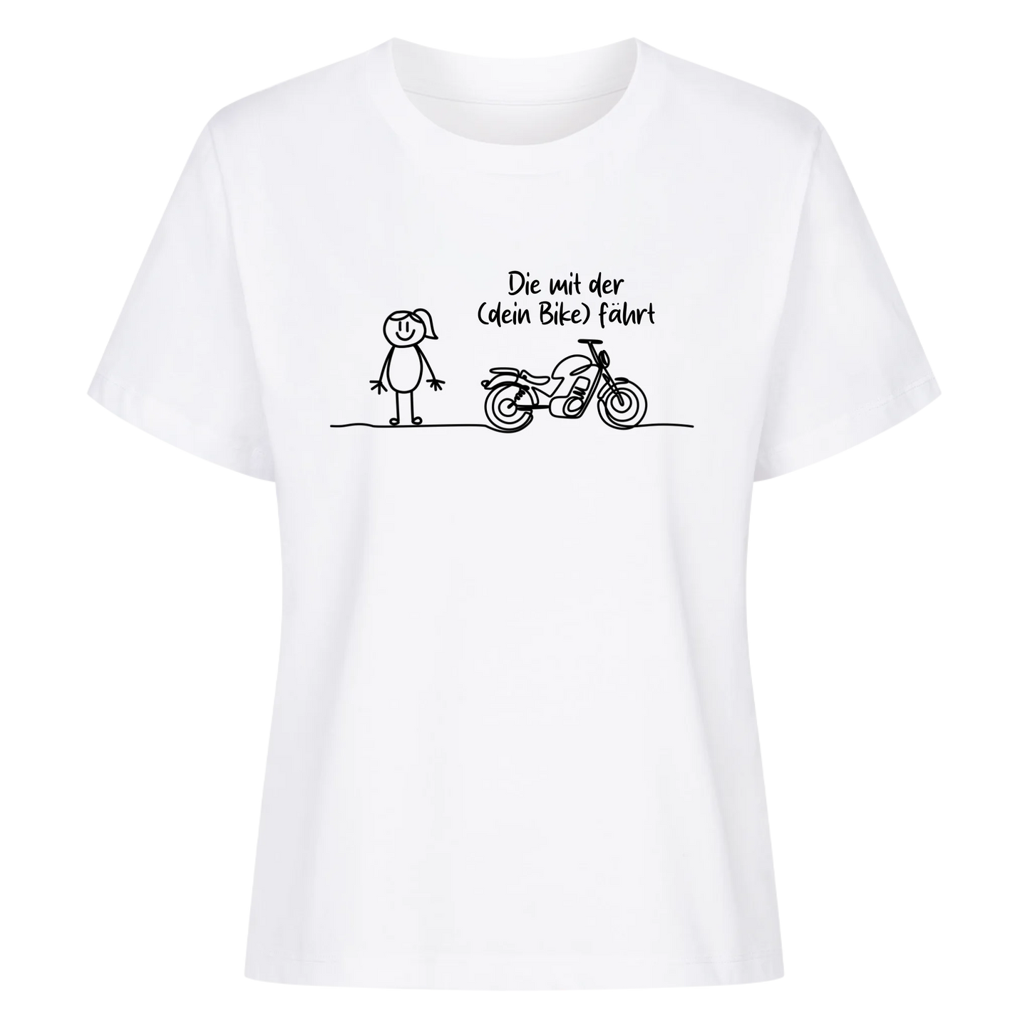 Die mit der (dein Bike) fährt personalisierbar - Damen Shirt