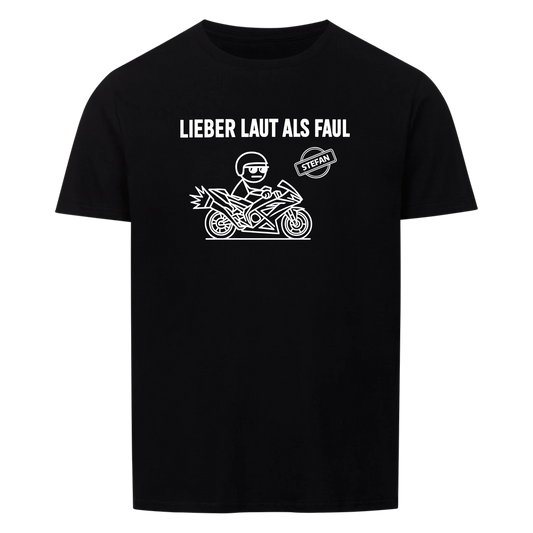 Lieber Laut - Personalisierbares T-Shirt