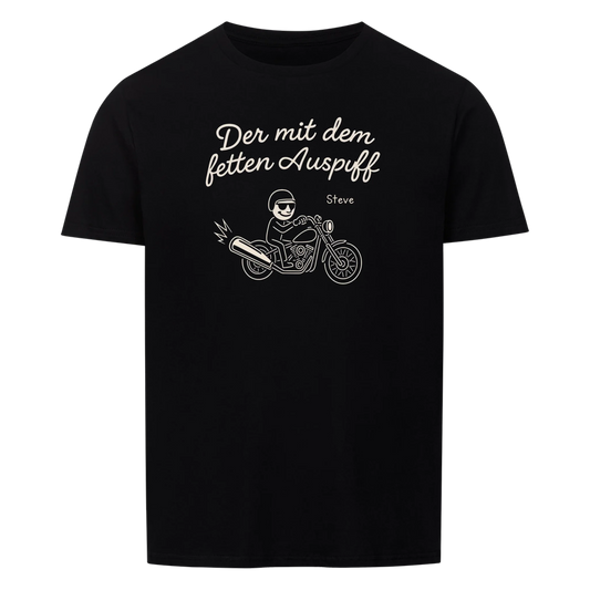 Der mit dem fetten Auspuff - Personalisierbares T-Shirt