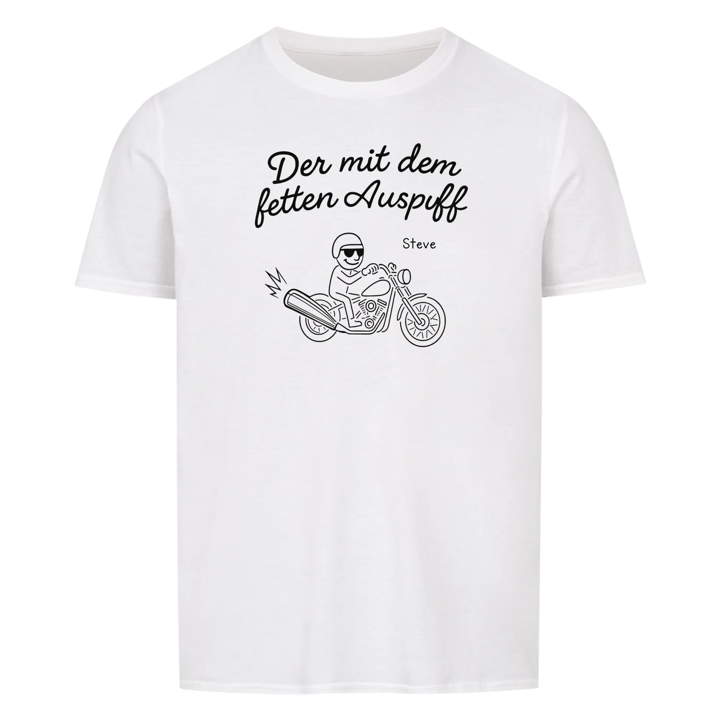 Der mit dem fetten Auspuff - Personalisierbares T-Shirt