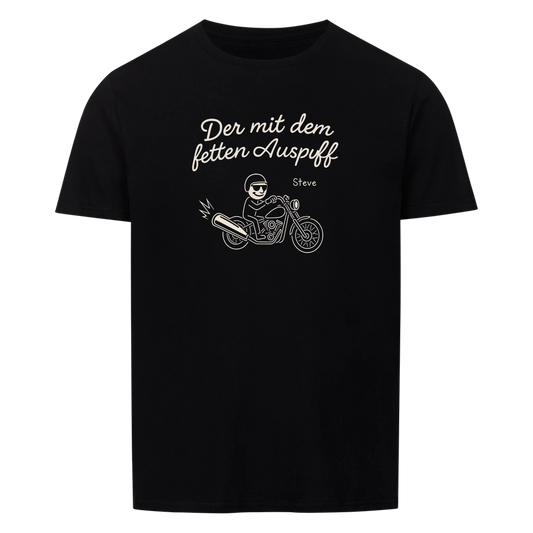 Der mit dem fetten Auspuff personalisierbar - Herren Shirt