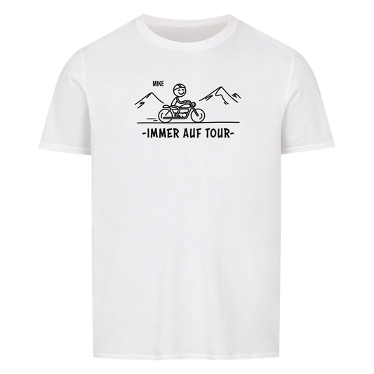 Immer auf Tour - Personalisierbares T-Shirt