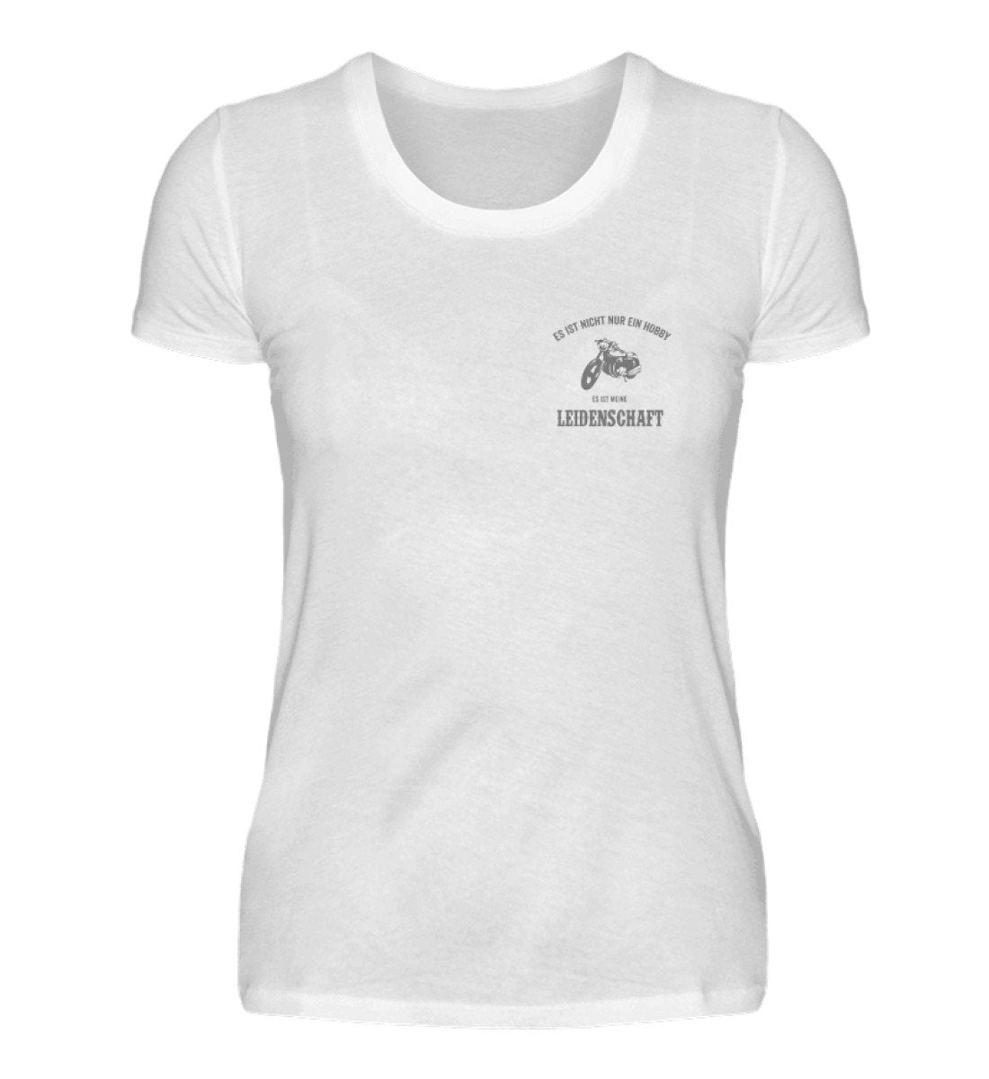 Leidenschaft - Damen T-Shirt